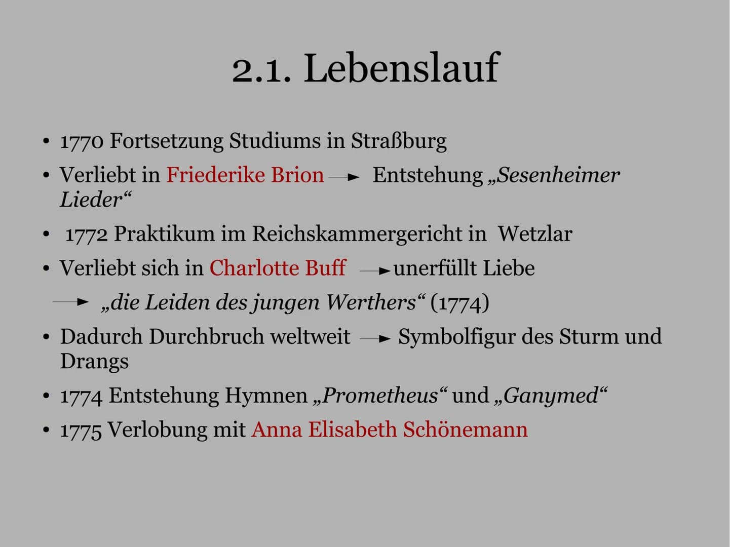 Johann Wolfgang von Goethe
Deutschvortrag
Schuljahr 2021/2022
Klasse 10
07.03.2022 1. Einleitung
2. Hauptteil
2.1. Lebenslauf
Gliederung
2.1