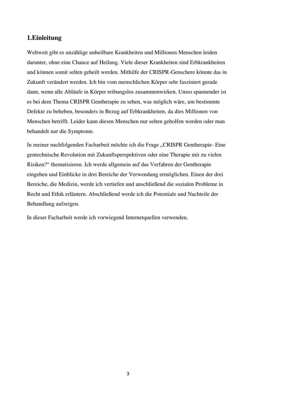 Heinrich-Heine-Gymnasium Wolfen
Schuljahr 2020/2021
Biologie, Kurs 4
Verfasserin: Elena Emilia Rüll
Facharbeit:
CRISPR Gentherapie- Eine gen