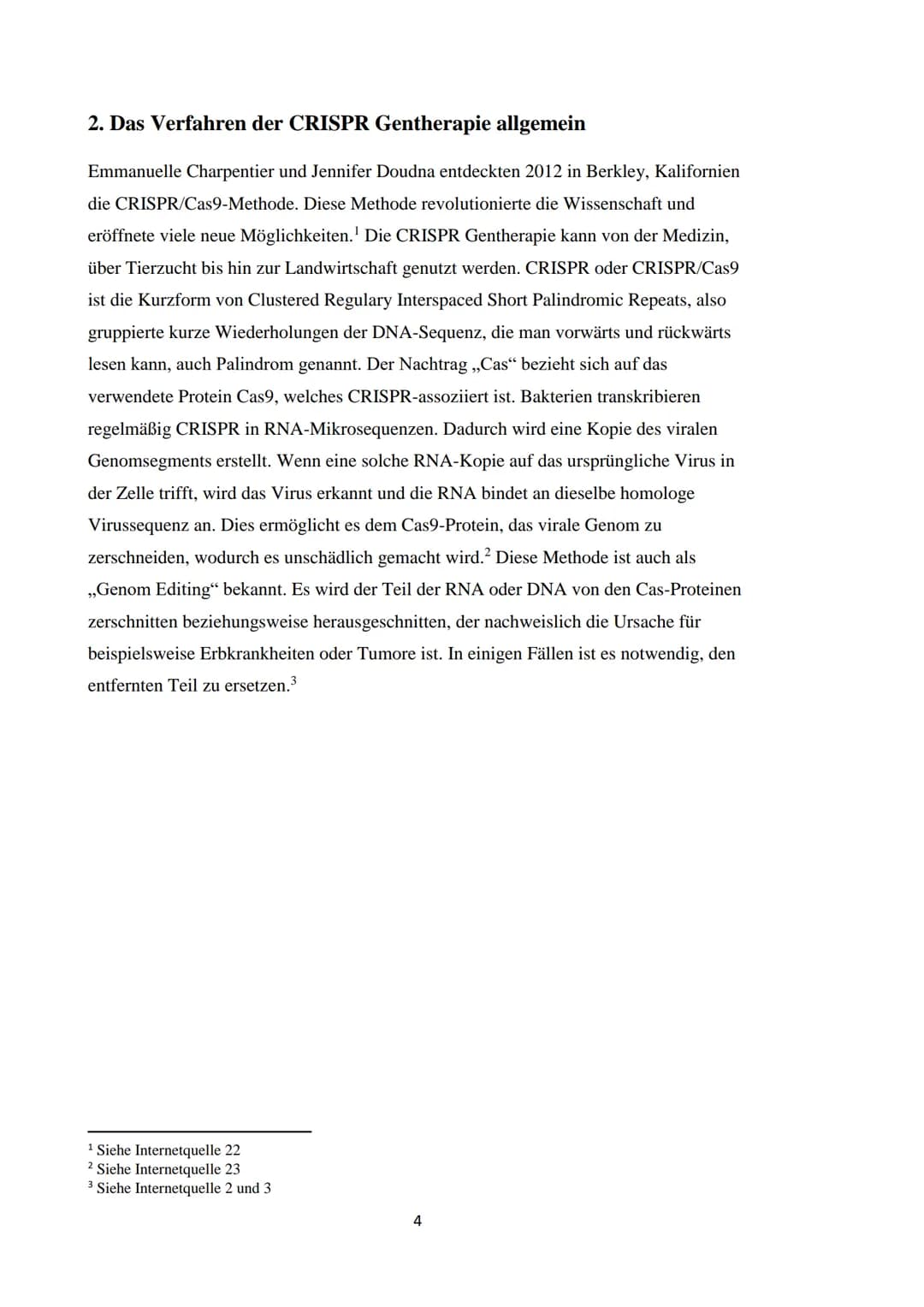 Heinrich-Heine-Gymnasium Wolfen
Schuljahr 2020/2021
Biologie, Kurs 4
Verfasserin: Elena Emilia Rüll
Facharbeit:
CRISPR Gentherapie- Eine gen