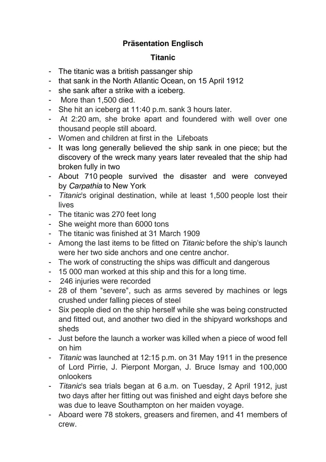 -
-
Präsentation Englisch
Titanic
The titanic was a british passanger ship
that sank in the North Atlantic Ocean, on 15 April 1912
she sank 