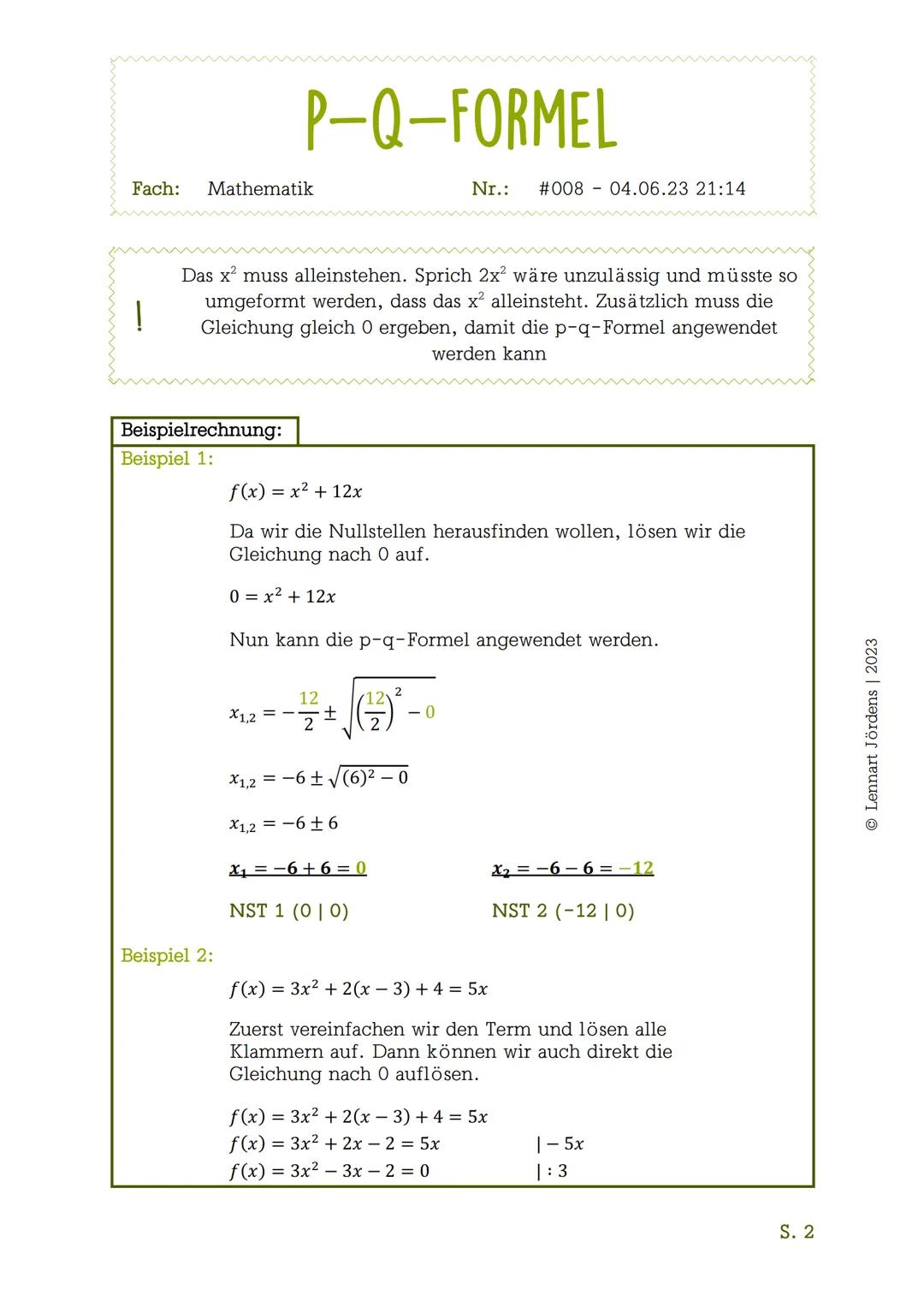 Fach:
!
Mathematik
P-Q-FORMEL
Wert der Diskriminante
> 0
= 0
<0
2
Nr.:
X1,2 =
p-q-Formel Term:
P
2
+
#00804.06.23 21:14
Du kannst mit einem 
