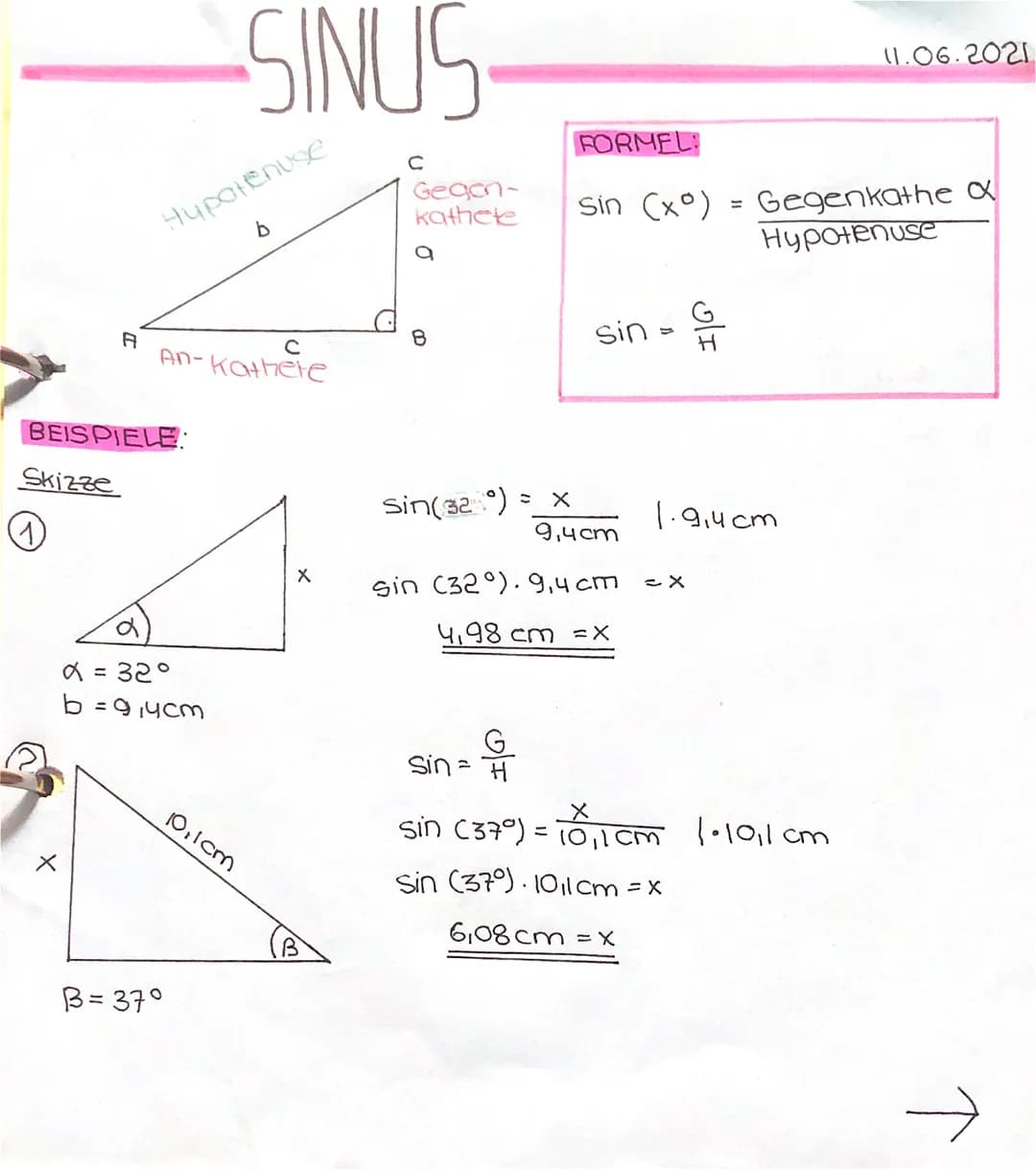 A
X
Hypotenuse
b
BEISPIELE
Skizze
-SINUS
An-Kathere
a = 32°
b = 9,4cm
B=37°
с
Diem
X
B
с
Gegan-
kathete
B
5°) =
sin (32°
= X
G5
Sin = H
FORM