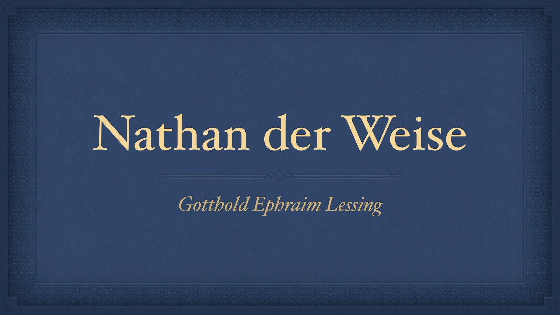 # Nathan der Weise

Gotthold Ephraim Lessing Agenda

• Lessing
• Aufklärung
• Kant
• Ringparabel
→ Sprachverwendung
• Offenes und Geschlosse