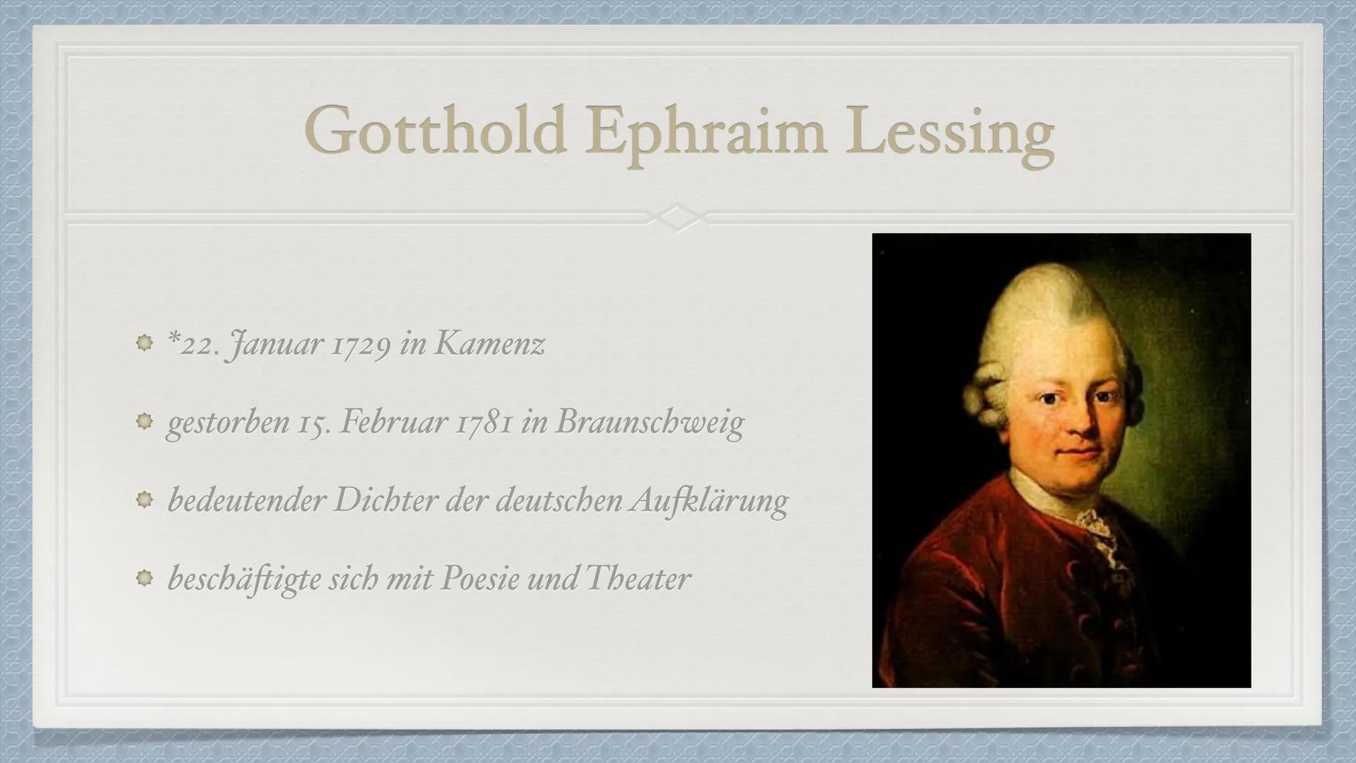 # Nathan der Weise

Gotthold Ephraim Lessing Agenda

• Lessing
• Aufklärung
• Kant
• Ringparabel
→ Sprachverwendung
• Offenes und Geschlosse