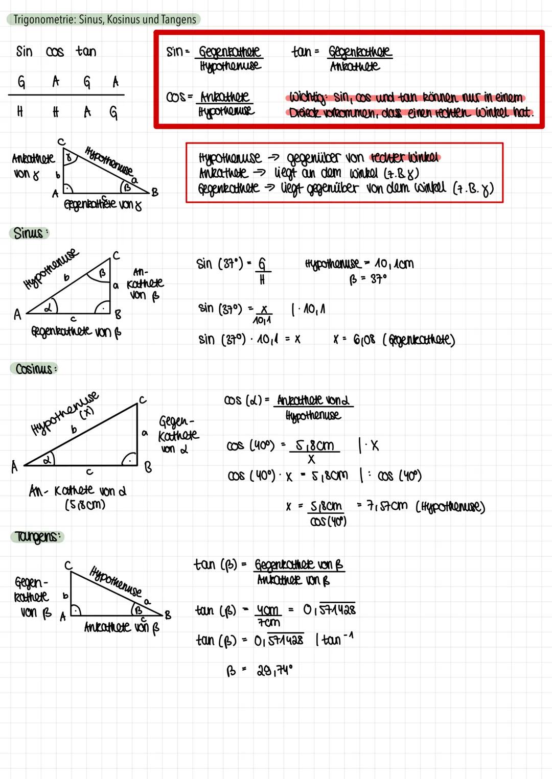 Trigonometrie: Sinus, Kosinus und Tangens

Sin cos tan

GAGA

H
HAG

Ankathete
von γ

Sinus:

C

b

A

A

Hypothenuse

a

BB

Gegenkattière 