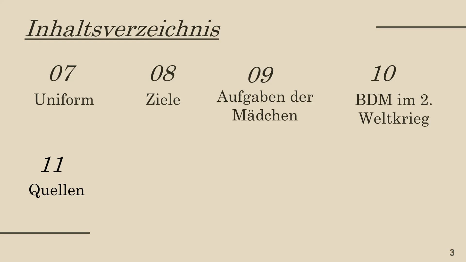 BUND DEUTSCHER MÄDEL
(BDM) Inhaltsverzeichnis
01
Allgemein
04
Vom Mädchen
zur Frau in der
NS-Zeit
02
Entwicklung
05
Inhalte der
Jugendarbeit