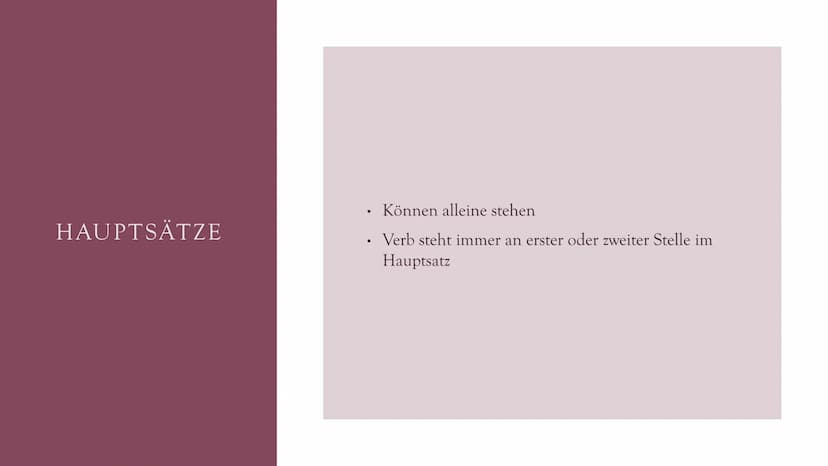HAUPT- &
NEBENSÄTZE HAUPTSÄTZE
●
●
Können alleine stehen
Verb steht immer an erster oder zweiter Stelle im
Hauptsatz NEBENSATZ
Kann nicht al