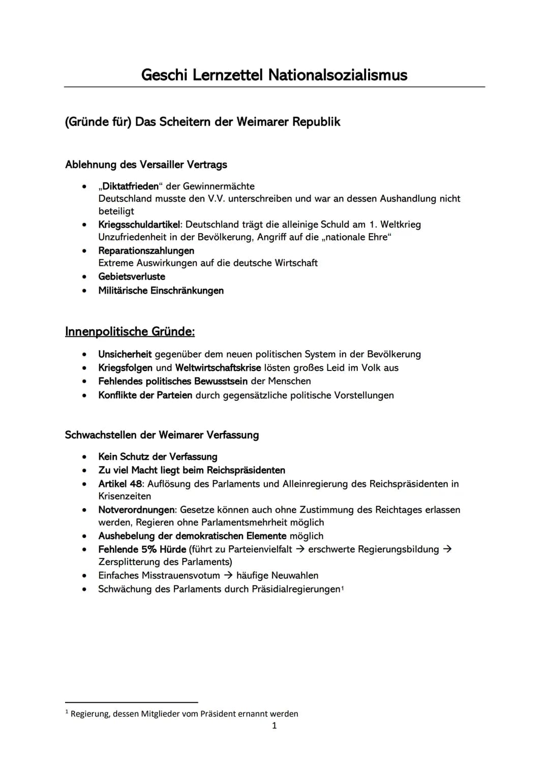 (Gründe für) Das Scheitern der Weimarer Republik
Ablehnung des Versailler Vertrags
● ,,Diktatfrieden" der Gewinnermächte
Deutschland musste 