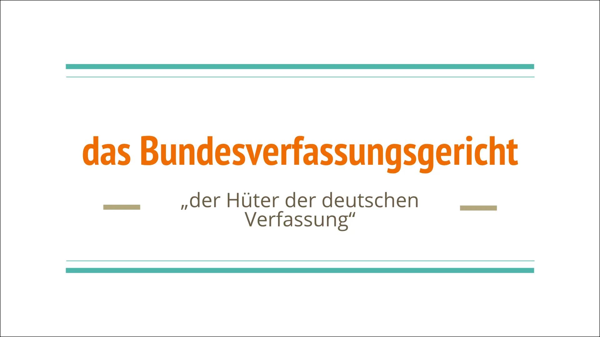 das Bundesverfassungsgericht

„der Hüter der deutschen Verfassung“ # Gliederung

1. Allgemeine Faktoren
2. Funktion
3. Aufbau
4. Wahl der Ri