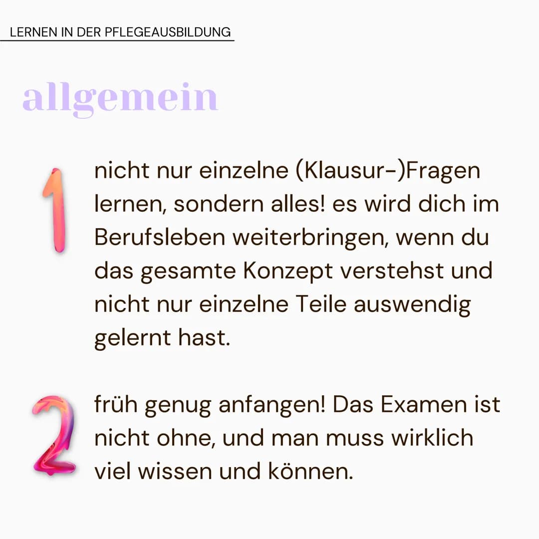 LERNEN IN DER PFLEGEAUSBILDUNG
allgemein
2
nicht nur einzelne (Klausur-)Fragen
lernen, sondern alles! es wird dich im
Berufsleben weiterbrin