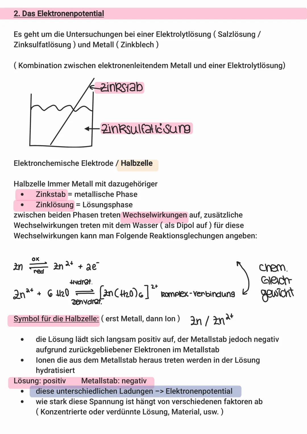 2. Das Elektronenpotential
Es geht um die Untersuchungen bei einer Elektrolytlösung (Salzlösung /
Zinksulfatlösung) und Metall (Zinkblech)
(