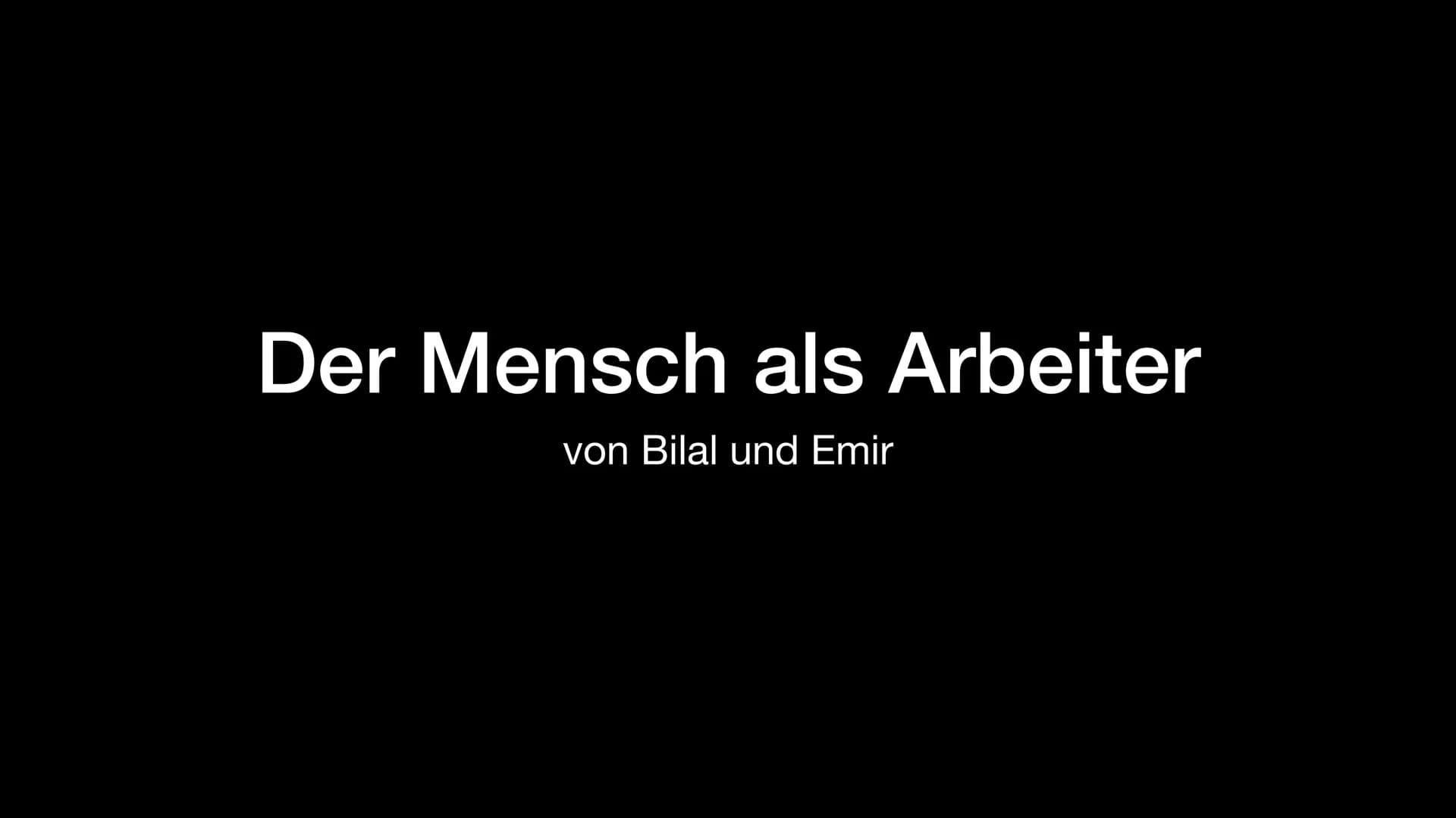 Der Mensch als Arbeiter
von Bilal und Emir ●
●
●
Themen
Bernard Willms: Arbeit und Kultur
Karl Max: Die entfremdete Arbeit
Entfremdung vom M