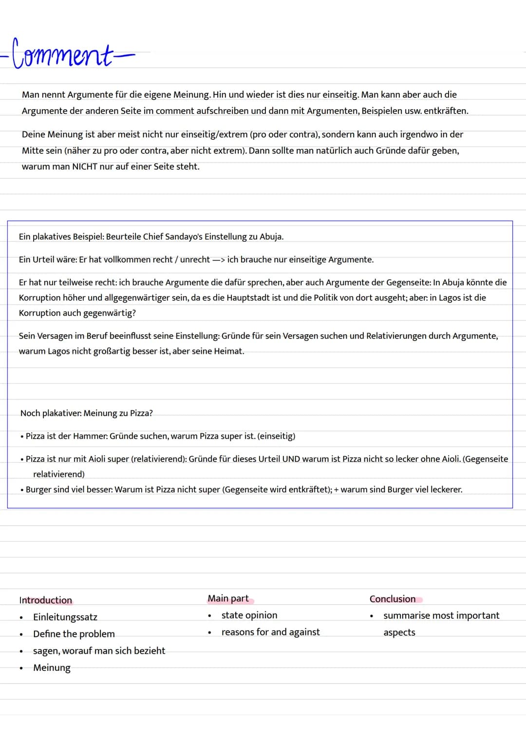 Summary
Introduction.
topic
• headline
• author
publicity
o type of text
O
O
Main part
O
• focus on basic/ essential facts
o present tense
o