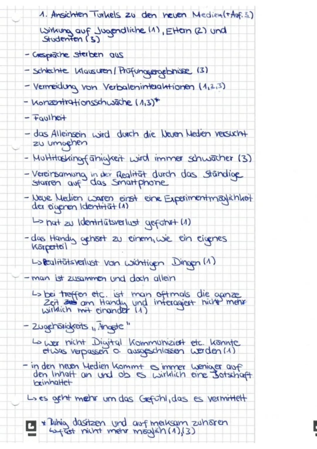 1. Ansichten Turkels zu den heven Mediena (+Auf. 3.)
Wirkung auf Jugendliche (1), Eltern (2) und
Studenten (3)
- Gespräche sterben aus
- Sch