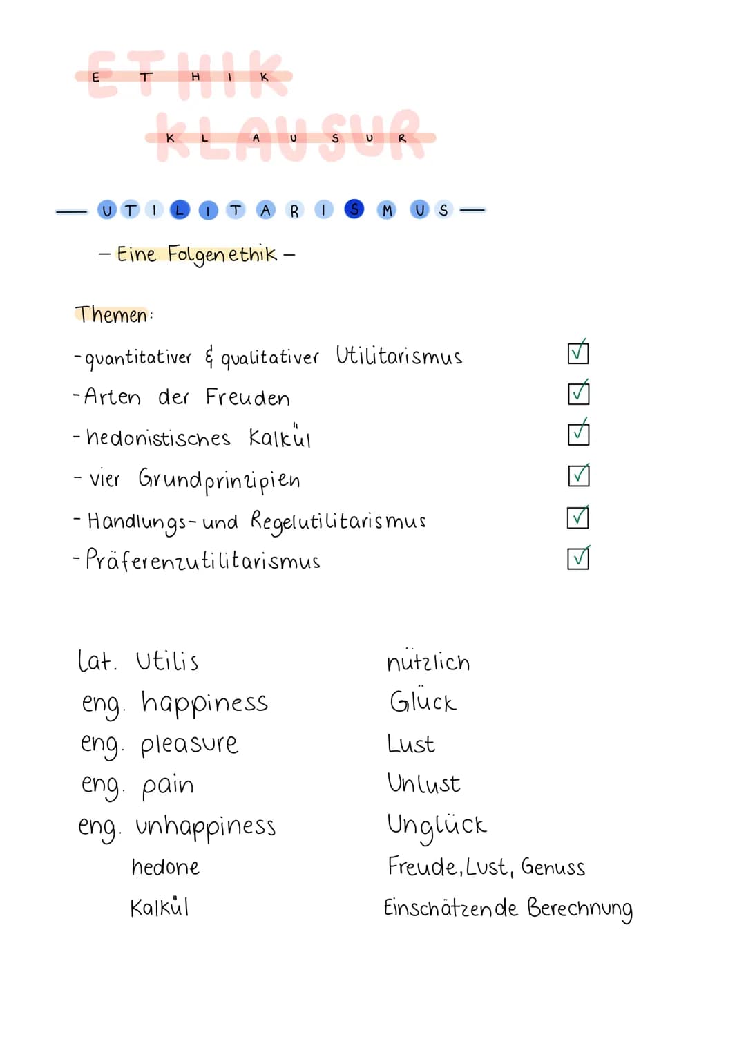 ETHIK
KLAUGUR
UTI
T
- Eine Folgen ethik -
B
hedone
Kalkül
Themen:
-quantitativer
-Arten der Freuden
- hedonistisches Kalkül
- vier Grundprin