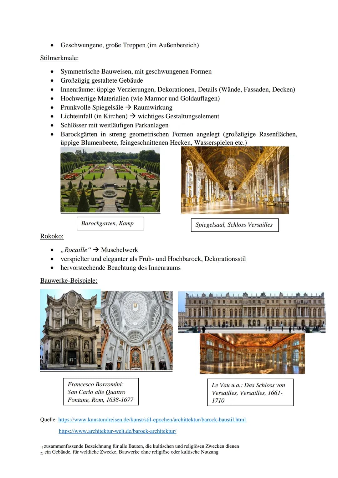 Wortherkunft
Zeitliche Gliederung:
● Frühbarock (1600-1630)
Hochbarock (1630-1720)
• Spätbarock / Rokoko (1720-1770)
Anwendung des Baustils: