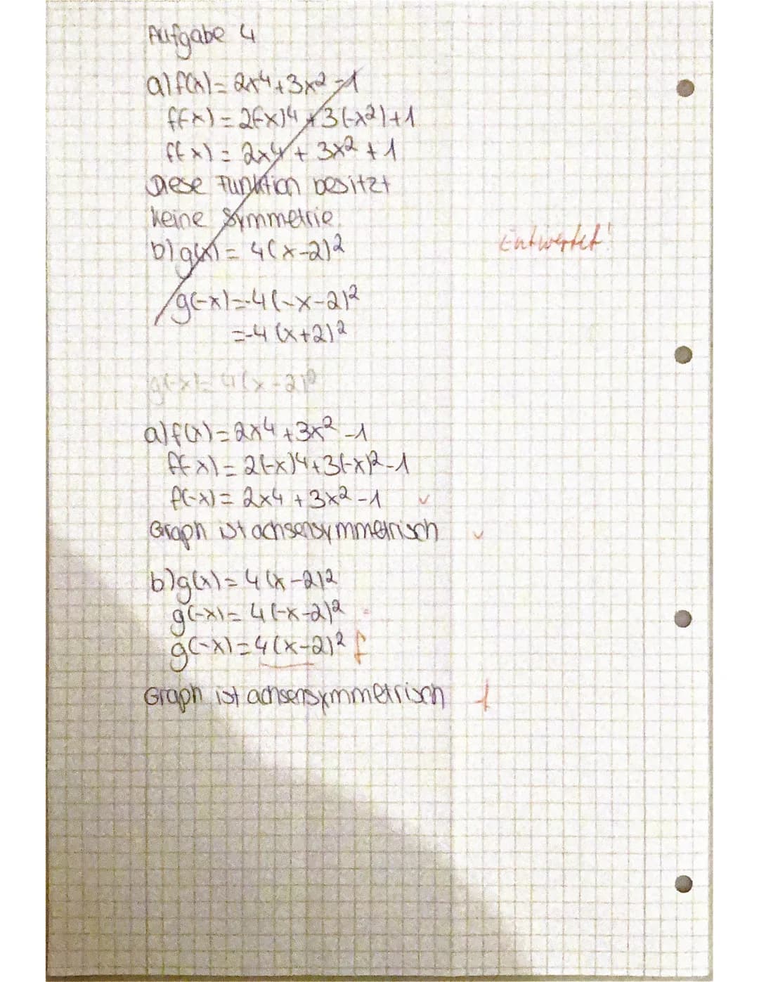 Name:
Klassenarbeit Nr. L
Insgesamt erreichte Punktzahl:
40 22
Datum: 30.09.22
Funktionen
Punkte von insgesamt
Note: 13 Punkte
Unterschrift: