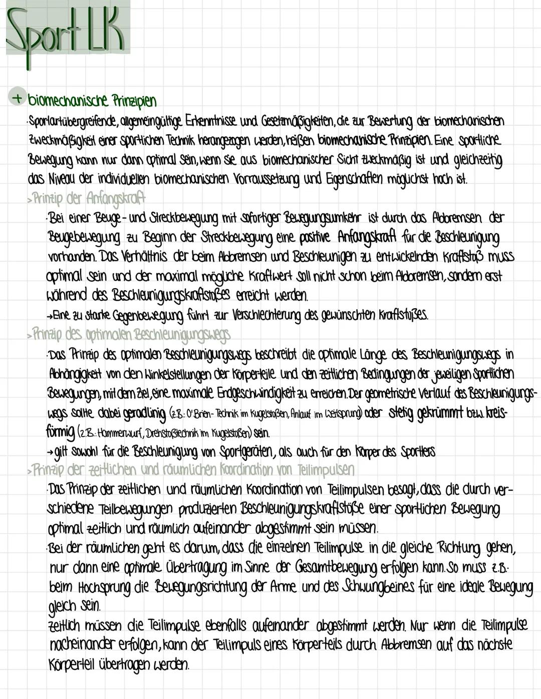 Sport LK
+ biomechanische Prinzipien
· Sportartübergreifende, allgemeingüttige Erkenntnisse und Gesetzmäßigkeiten, die zur Bewertung der bio