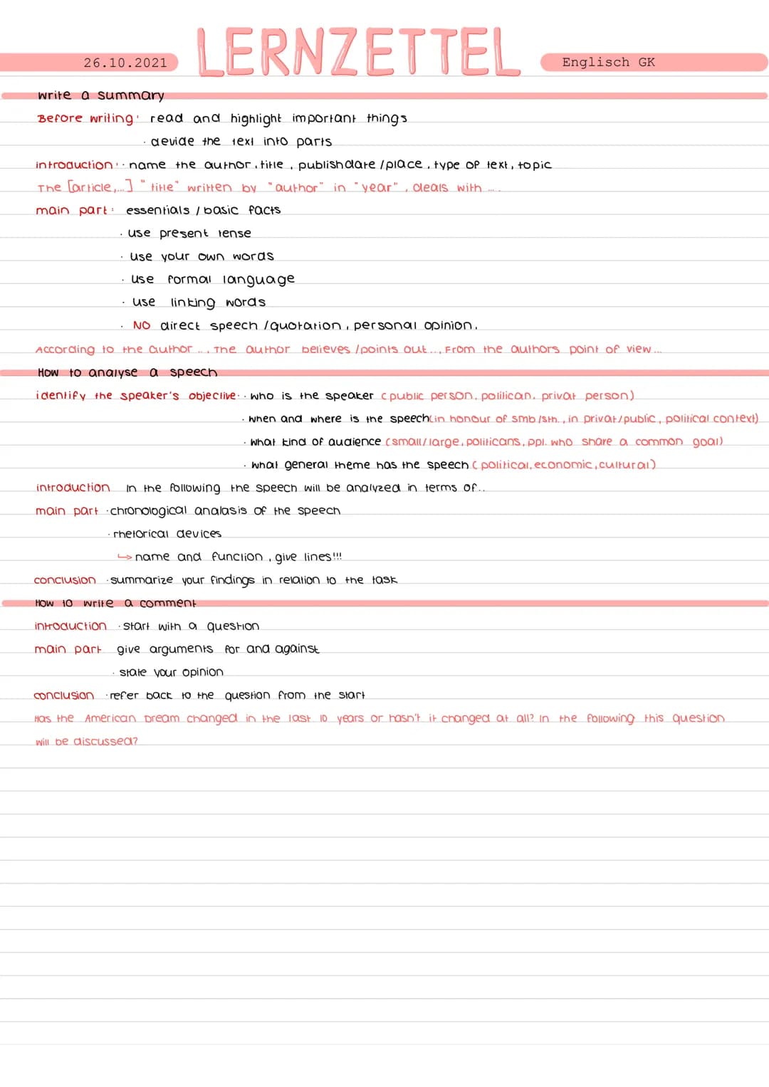 26.10.2021
LERNZETTEL
write a summary
Before writing read and highlight important things
devide the text into parts
introduction name the au