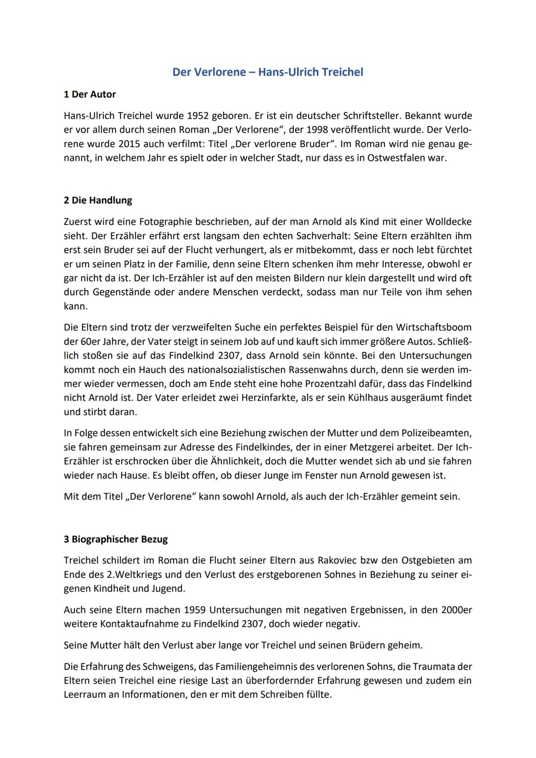 1 Der Autor
Der Verlorene - Hans-Ulrich Treichel
Hans-Ulrich Treichel wurde 1952 geboren. Er ist ein deutscher Schriftsteller. Bekannt wurde