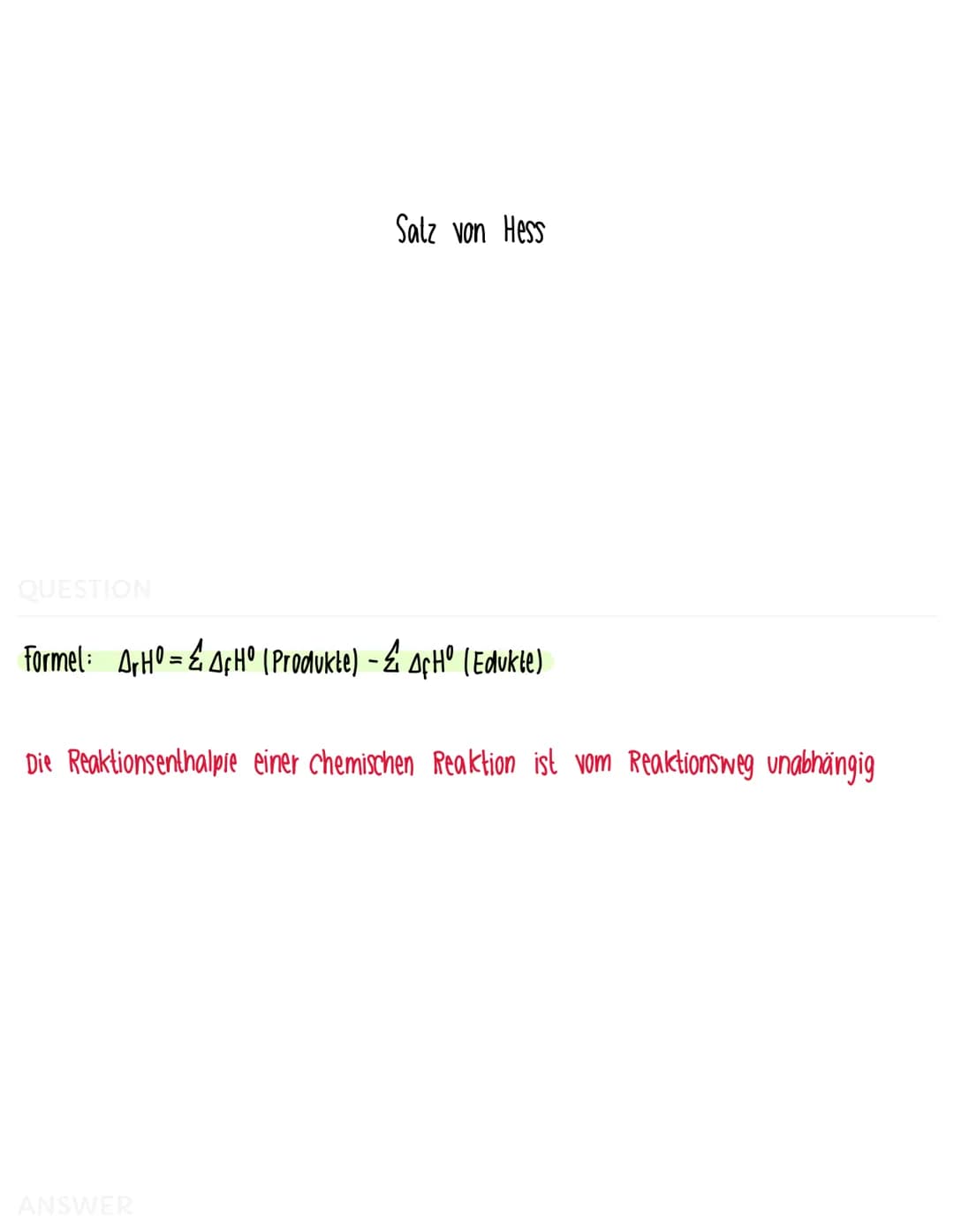 QUESTION
Formel: Qr=- [(x + (w Mw) · AT [in ]
.
Reaktionswärme Qr
ist Q<0 ist die Reaktion exotherm (Wärmeaufnahme)
ist Q>0 ist die Reaktion