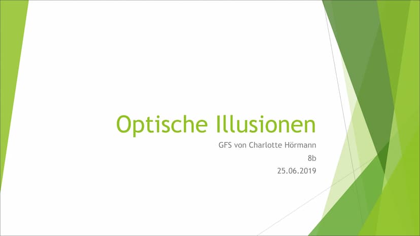-Patrick Wagner Optische Illusionen
GFS von Charlotte Hörmann
8b
25.06.2019 Gliederung:
► Was sind optische Illusionen?
Relativität von Lini