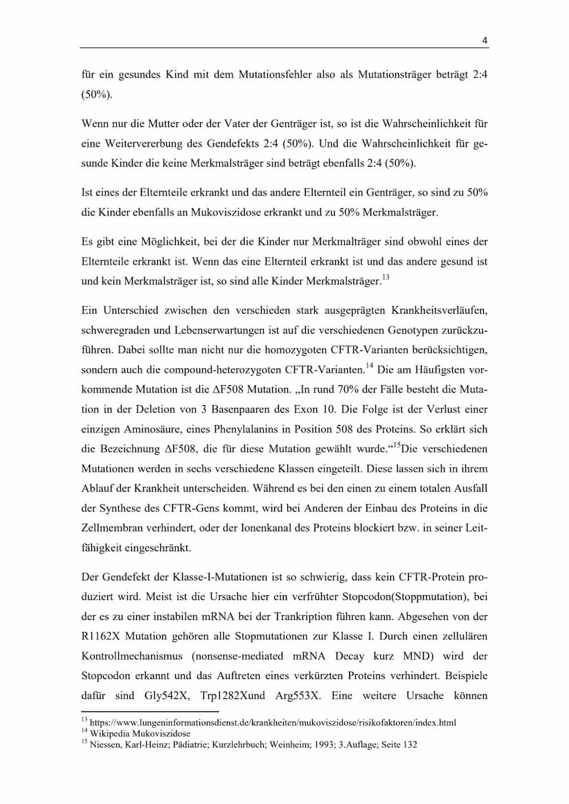 Mukoviszidose Inhaltsverzeichnis
1. Einleitung.
1.2 Ursache
2. Krankheitsbild
2.1 Auswirkungen auf Darm und Bauchspeicheldrüse..
2.2 Auswirk