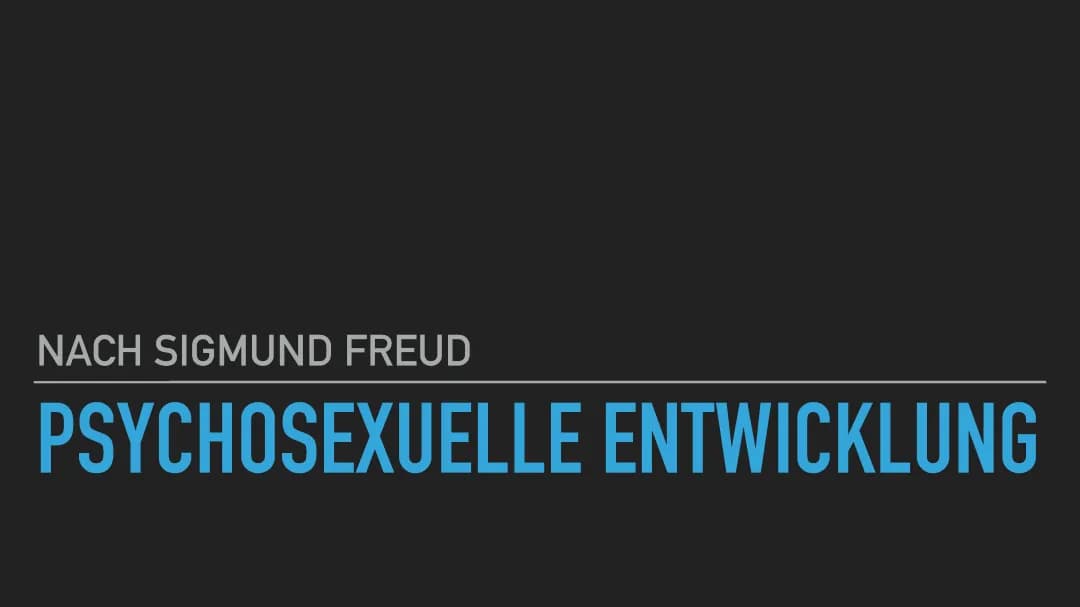 Die Psychosexuelle Entwicklung nach Freud: Ein Überblick