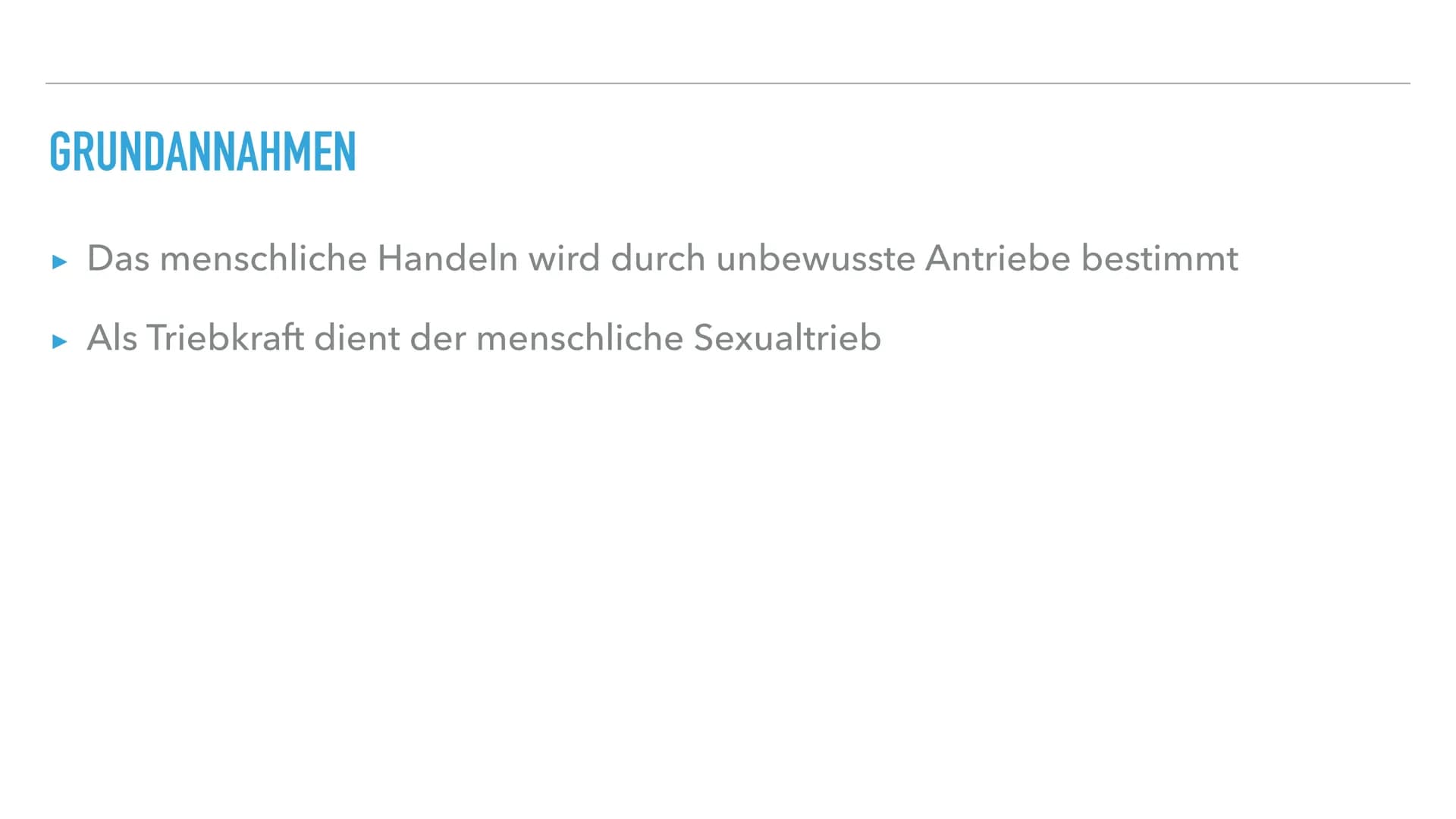 NACH SIGMUND FREUD
PSYCHOSEXUELLE ENTWICKLUNG TEXT
INHALTSVERZEICHNIS
▸ Grundannahmen
▸ Der psychische Apparat
▸ Das Phasenmodell
► Orale Ph