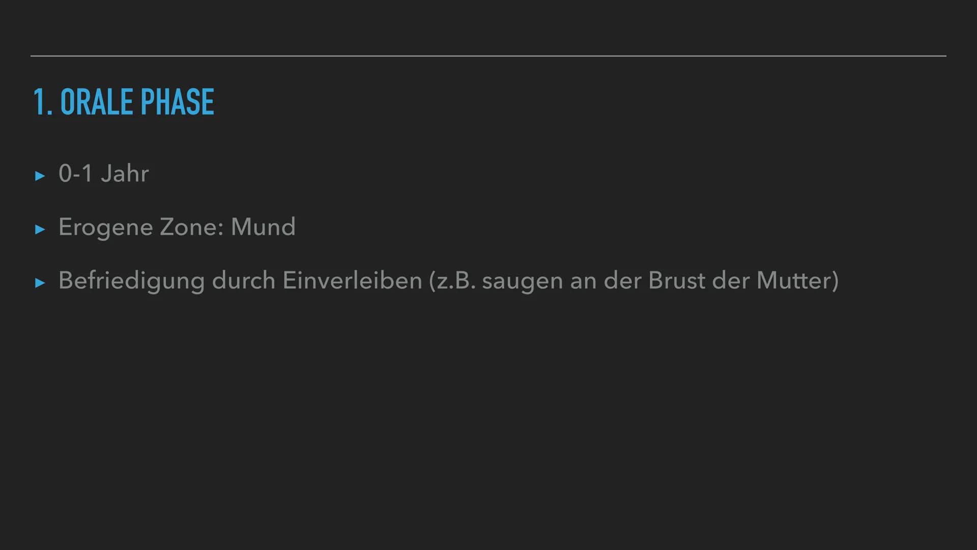 NACH SIGMUND FREUD
PSYCHOSEXUELLE ENTWICKLUNG TEXT
INHALTSVERZEICHNIS
▸ Grundannahmen
▸ Der psychische Apparat
▸ Das Phasenmodell
► Orale Ph