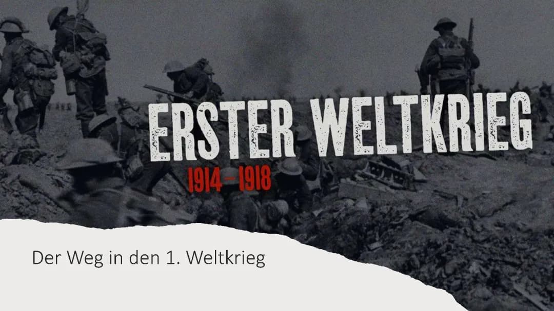 Ursachen des Ersten Weltkriegs: Zusammenfassung für Schüler