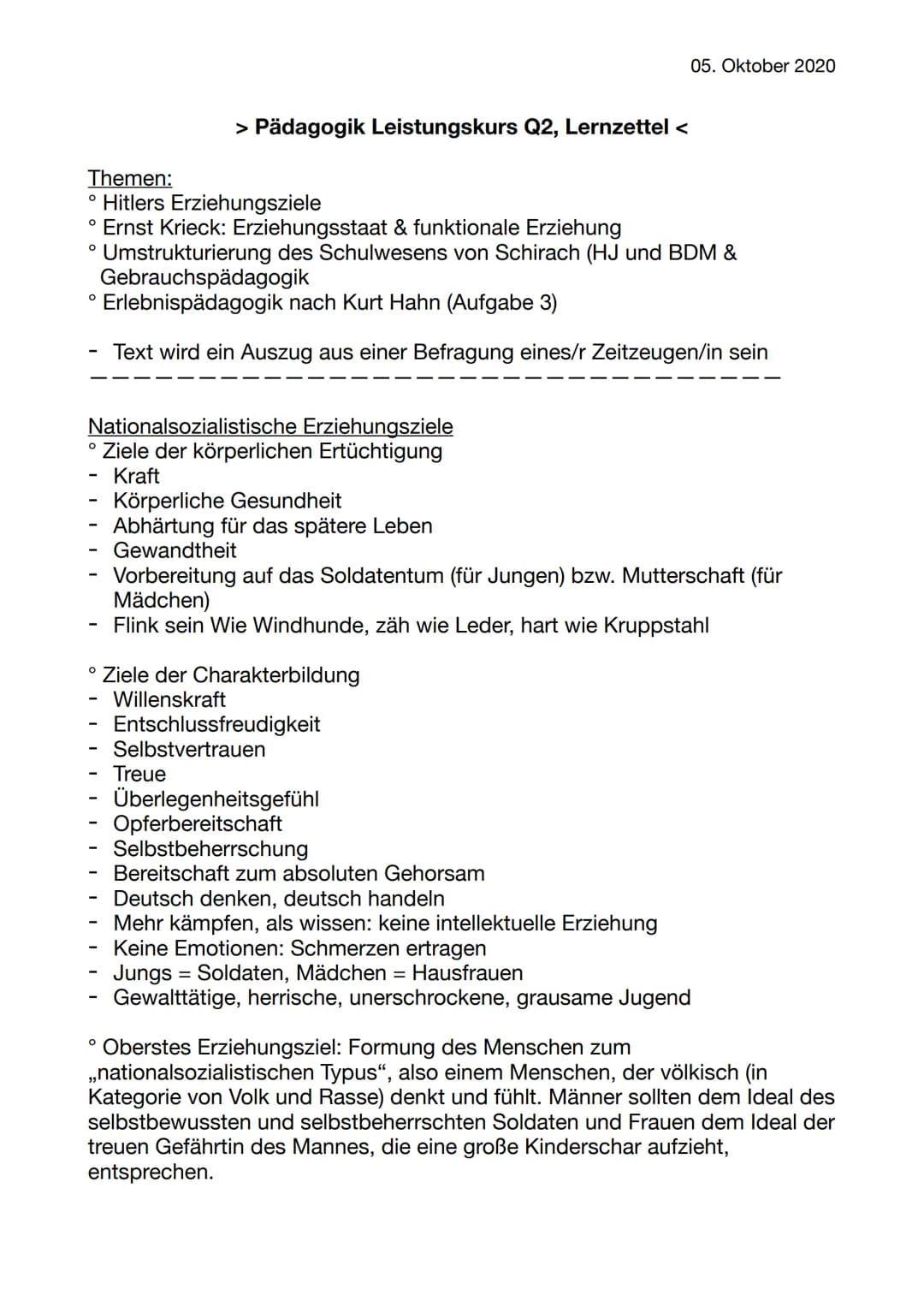 Themen:
°Hitlers Erziehungsziele
° Ernst Krieck: Erziehungsstaat & funktionale Erziehung
° Umstrukturierung des Schulwesens von Schirach (HJ