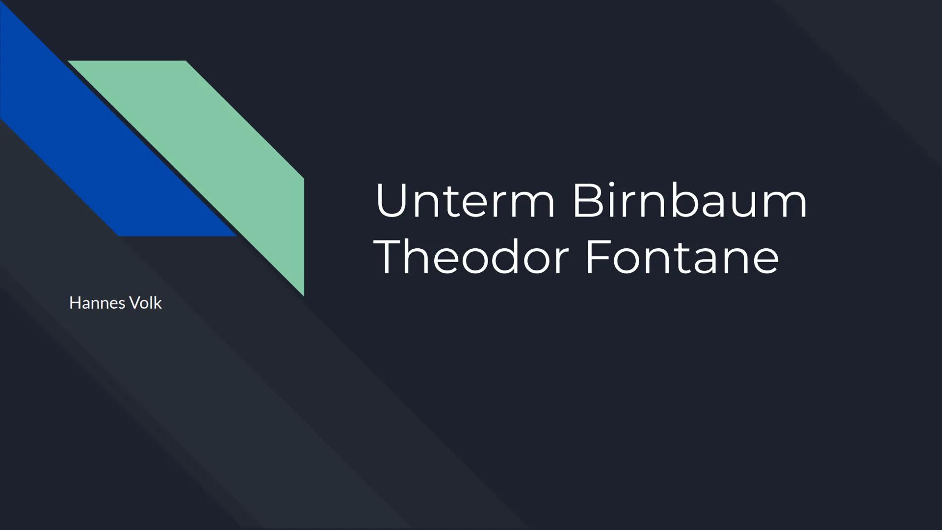 # Unterm Birnbaum

# Theodor Fontane

Hannes Volk # Gliederung

1. Theodor Fontane
2. Inhaltsangabe
3. Personenkonstellation
4. Analyse eine