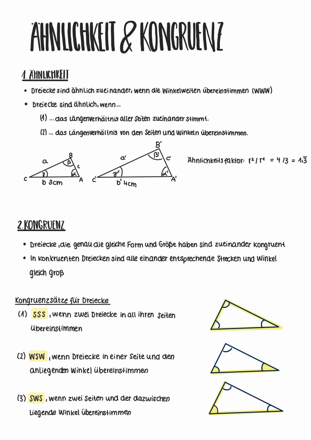 ÄHNLICHKEIT & KONGRUENZ
1. ÄHNLICHKEIT
• Dreiecke sind ähnlich zueinander, wenn die Winkelweiten übereinstimmen (www)
• Dreiecke sind ähnlic