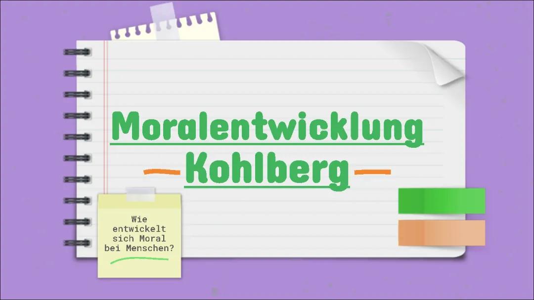 Kohlbergs Stufenmodell der Moralischen Entwicklung einfach erklärt - PDF & Beispiele