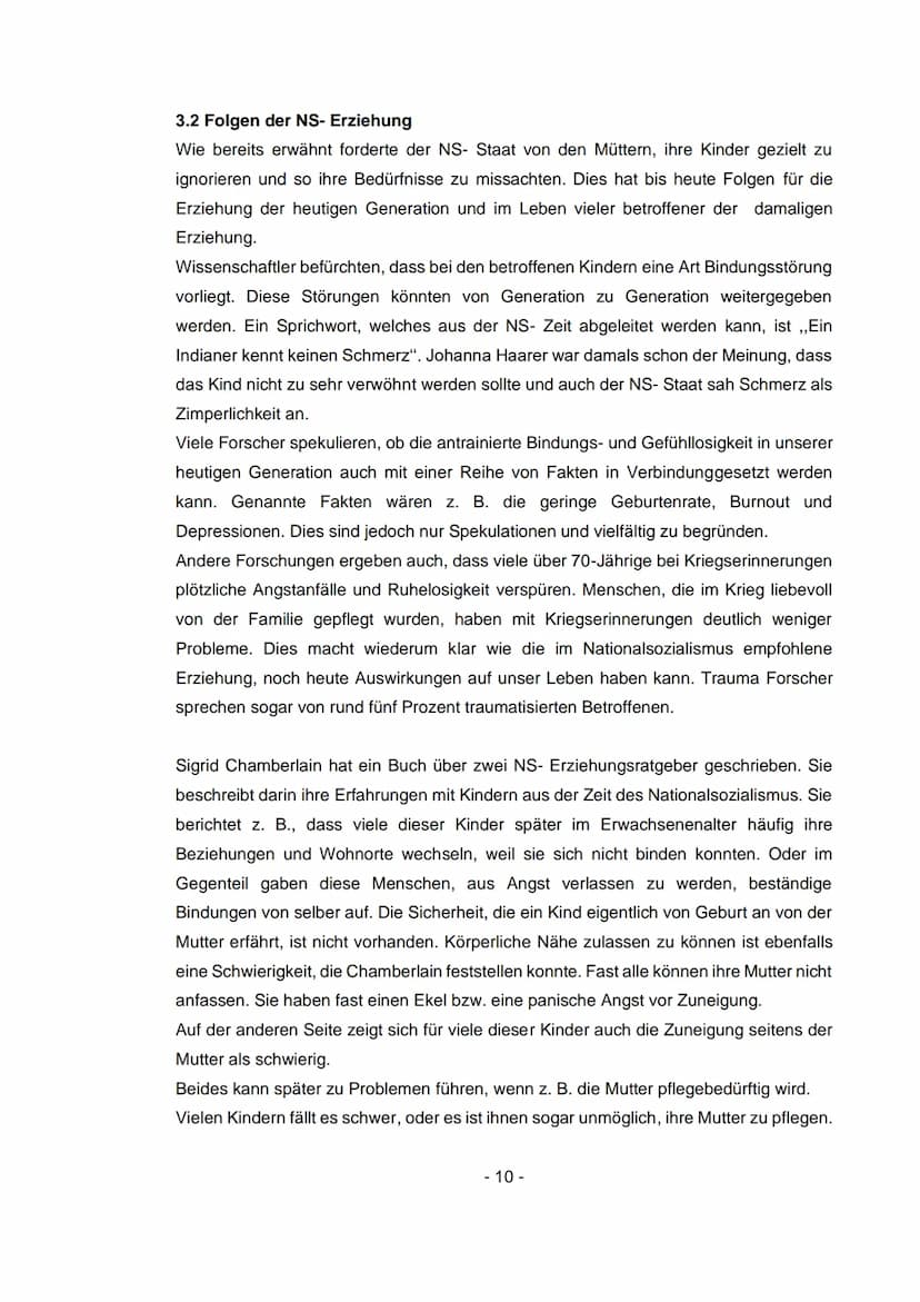 Die Erziehungsgrundsätze der
Nationalsozialisten und ihre Verwirklichung
Facharbeit
Welche Folgen hat dies auf die Persönlichkeitsentwicklun