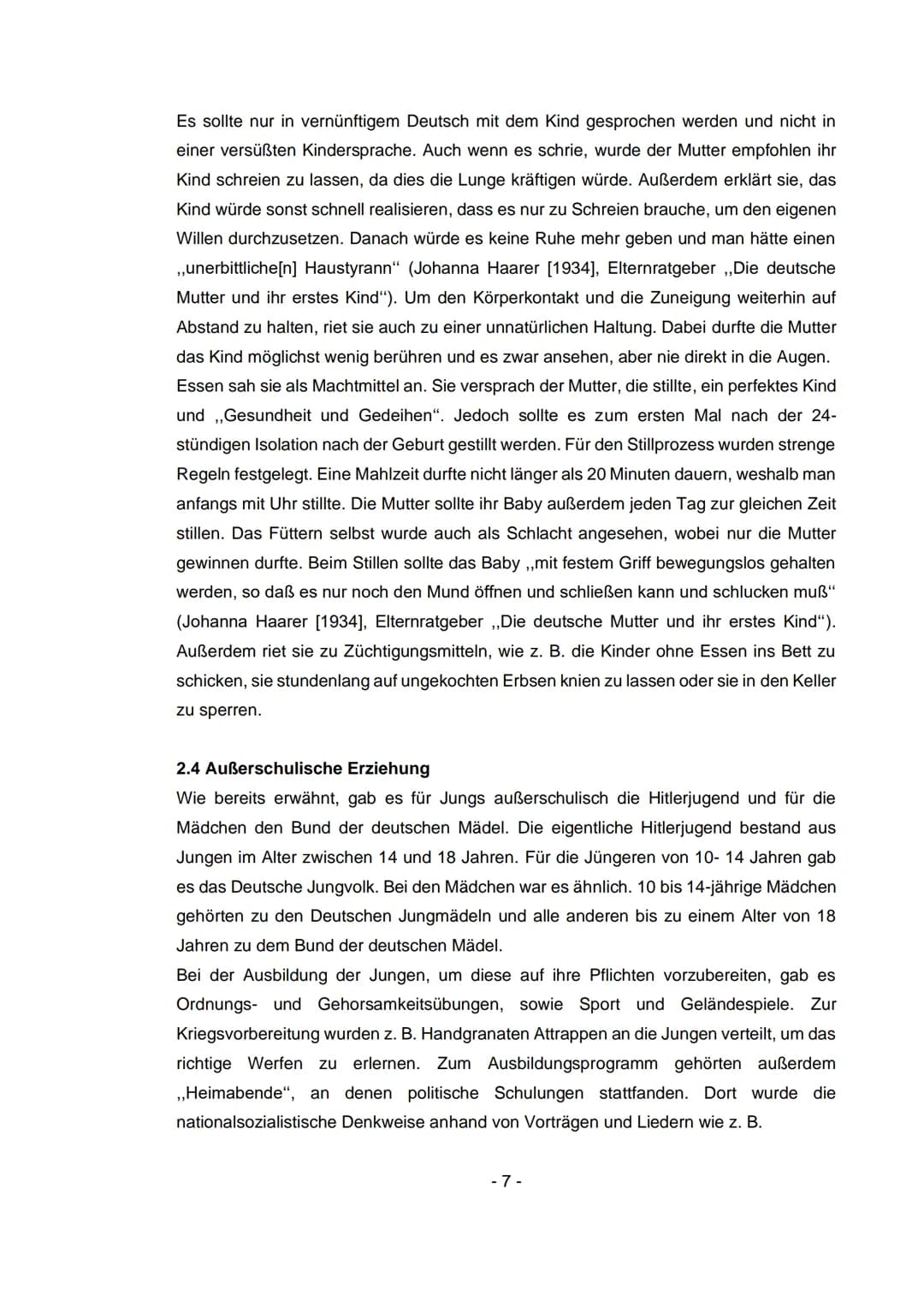 Die Erziehungsgrundsätze der
Nationalsozialisten und ihre Verwirklichung
Facharbeit
Welche Folgen hat dies auf die Persönlichkeitsentwicklun