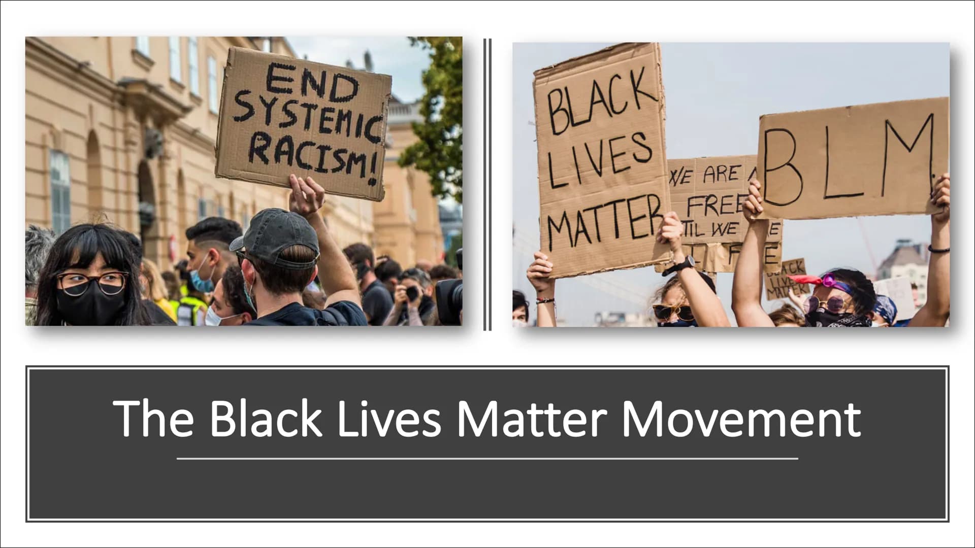 END
SYSTEMIC
RACISM!
BLACK
LIVES
MATTER BLM
WE ARE
FREE
TIL WE
E
MATERI
The Black Lives Matter Movement Content
George Floyd
What is Black L