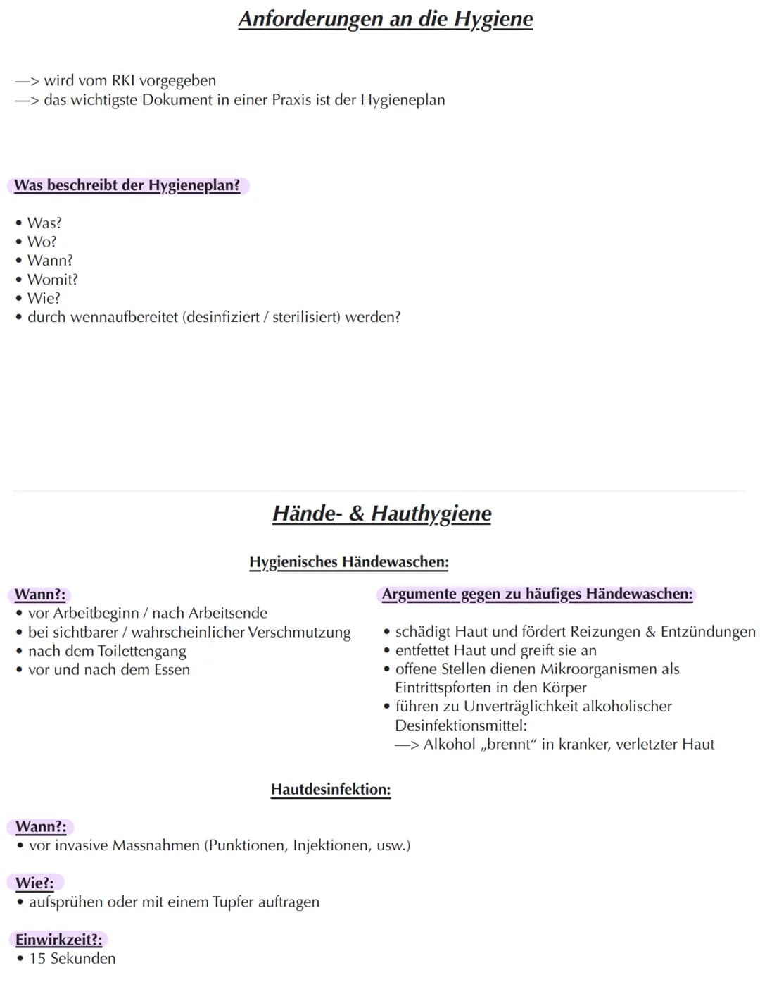 Anforderungen an die Hygiene
-> wird vom RKI vorgegeben
-> das wichtigste Dokument in einer Praxis ist der Hygieneplan
Was beschreibt der Hy