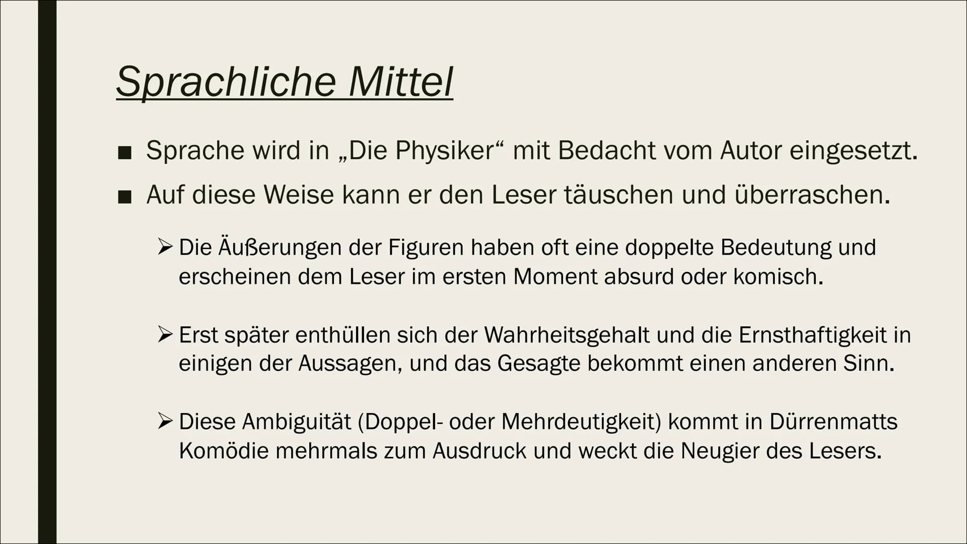 SPRACHLICHE EINORDNUNG
„DIE PHYSIKER“
– VON DÜRRENMATT
Die Sprache des Dramas
-Eine Präsentation von Alexa und Kate- Inhaltsverzeichnes
Aufb