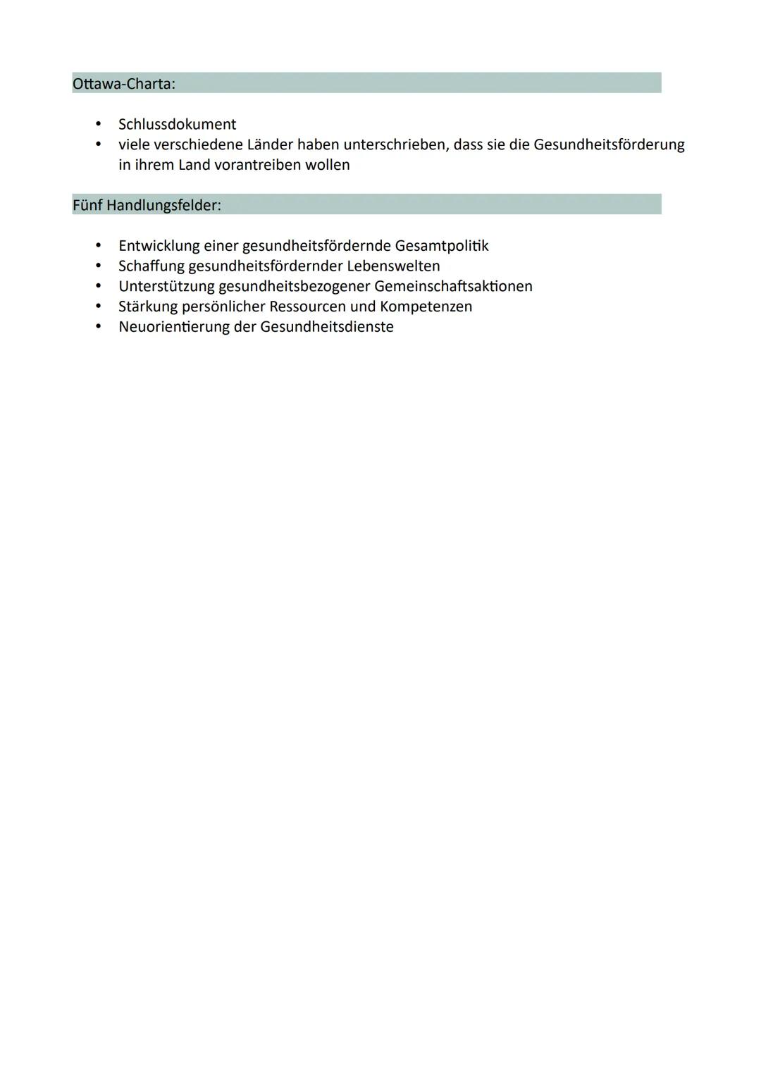Setting:
● Grundidee, dass die Gesundheit einer Gesellschaft positiv beeinflusst werden kann,
wenn Menschen über die konkreten Rahmenbedingu