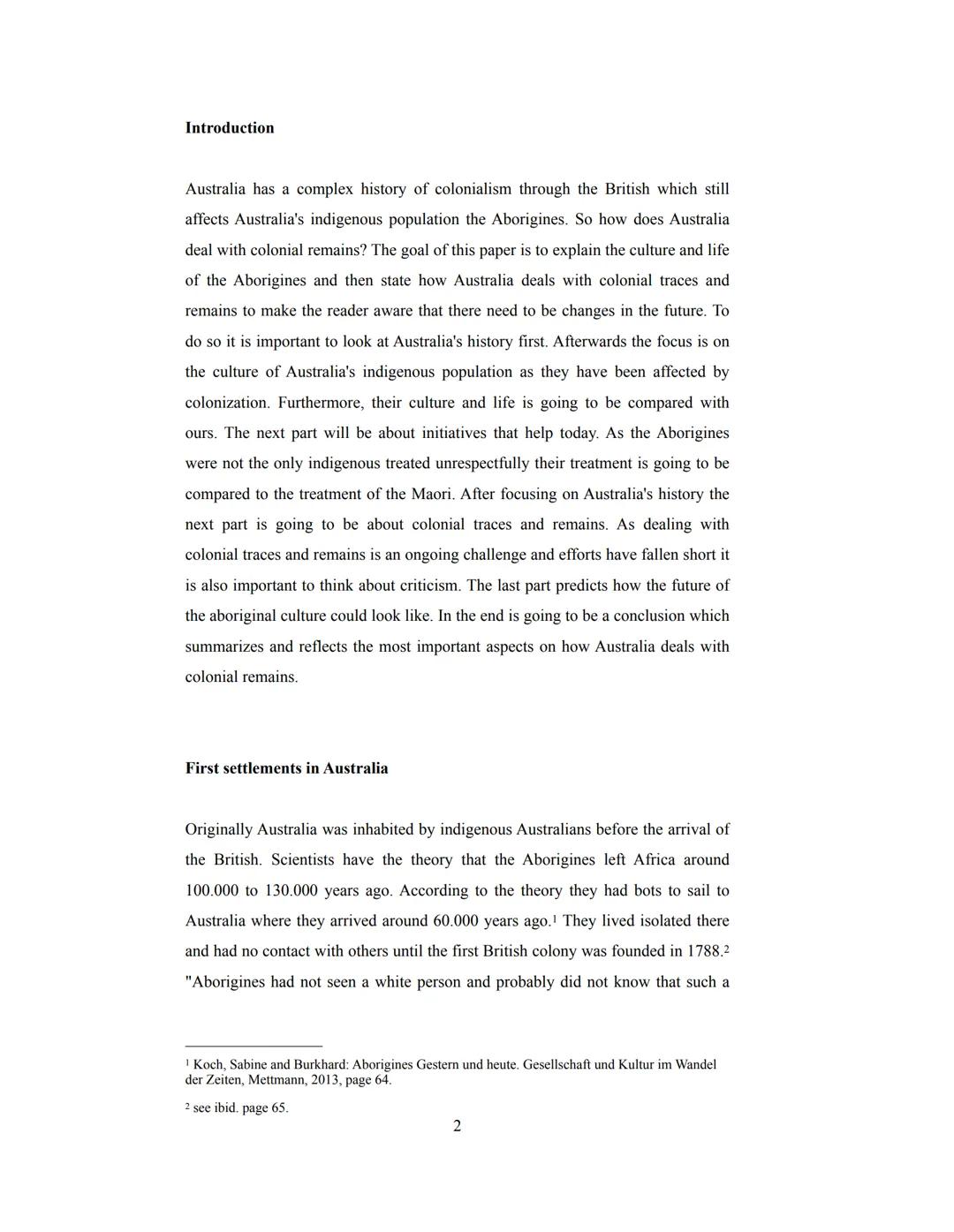 Tackling Colonial Traces -
How does Australia deal with
Colonial Remains? Table of content

1. Introduction
2. First settlements in Australi