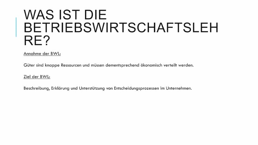 Betriebswirtschaftslehre - Handout
1) Was ist die Betriebswirtschaftslehre?
Die Disziplin der Wirtschaftswissenschaften unterteilt sich in z