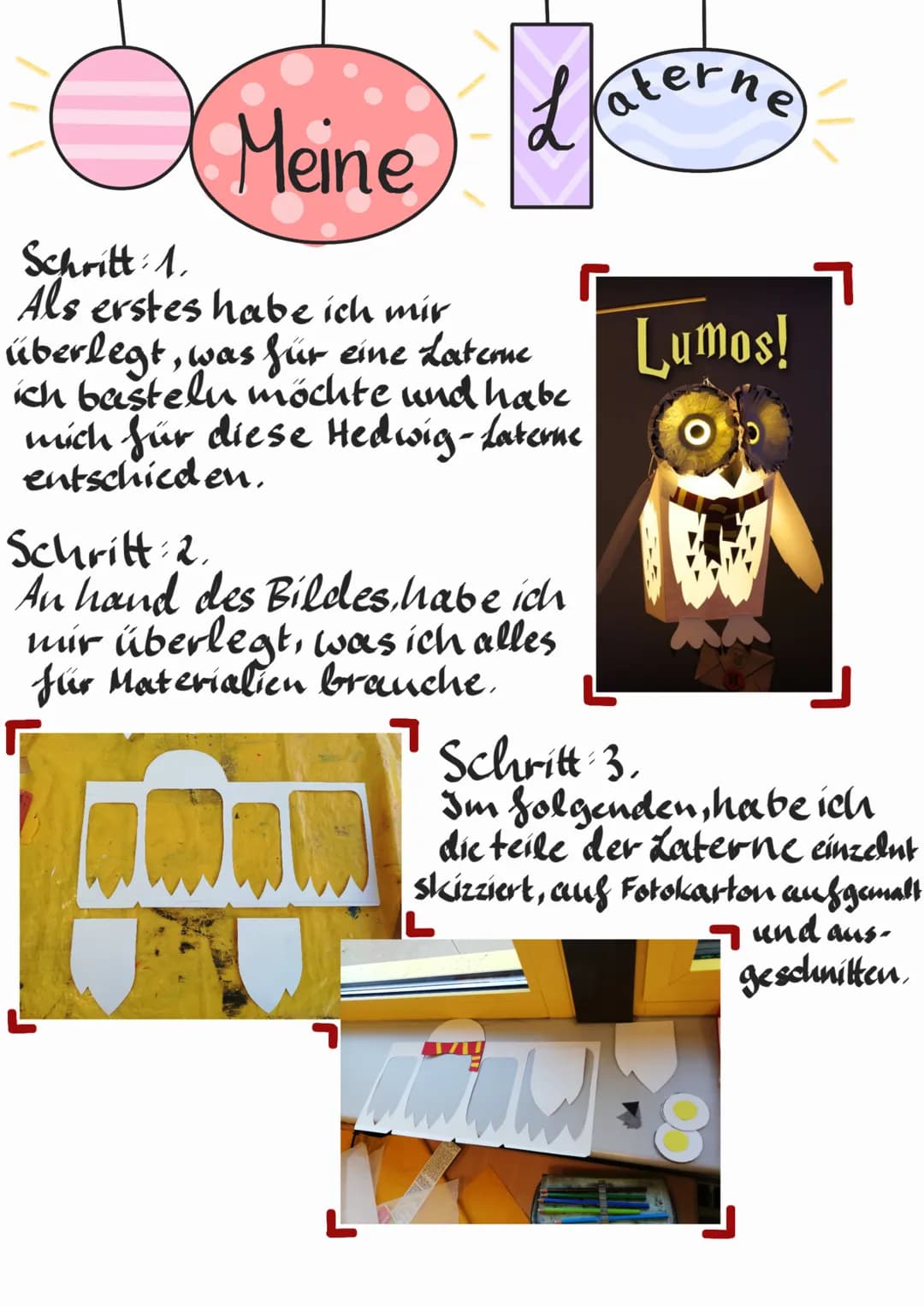 Meine
Schritt: 1.
Als erstes habe ich mir
überlegt, was für eine Laterne
ich basteln möchte und habe
mich für diese Hedwig-Laterne
entschied