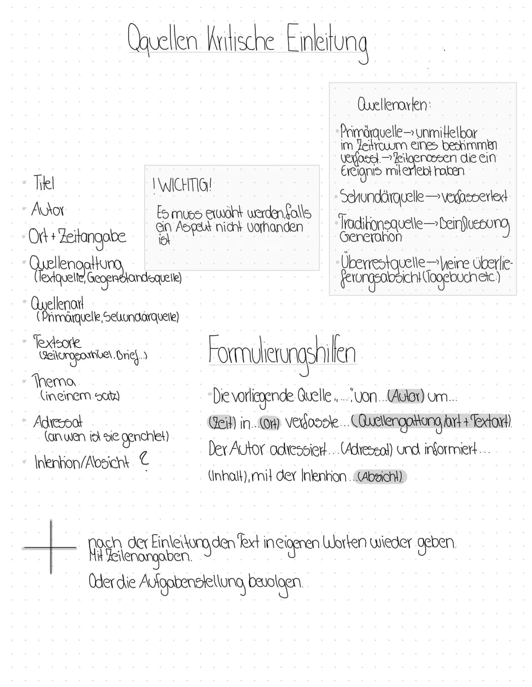 Titel
Autor
Ort + Zeitangabe
-Quellenge Gegenstandsquelle)
Qquellen Kritische Einleitung
Quellenart
(Primärquelle, Selundárquelle)
Textsorte
