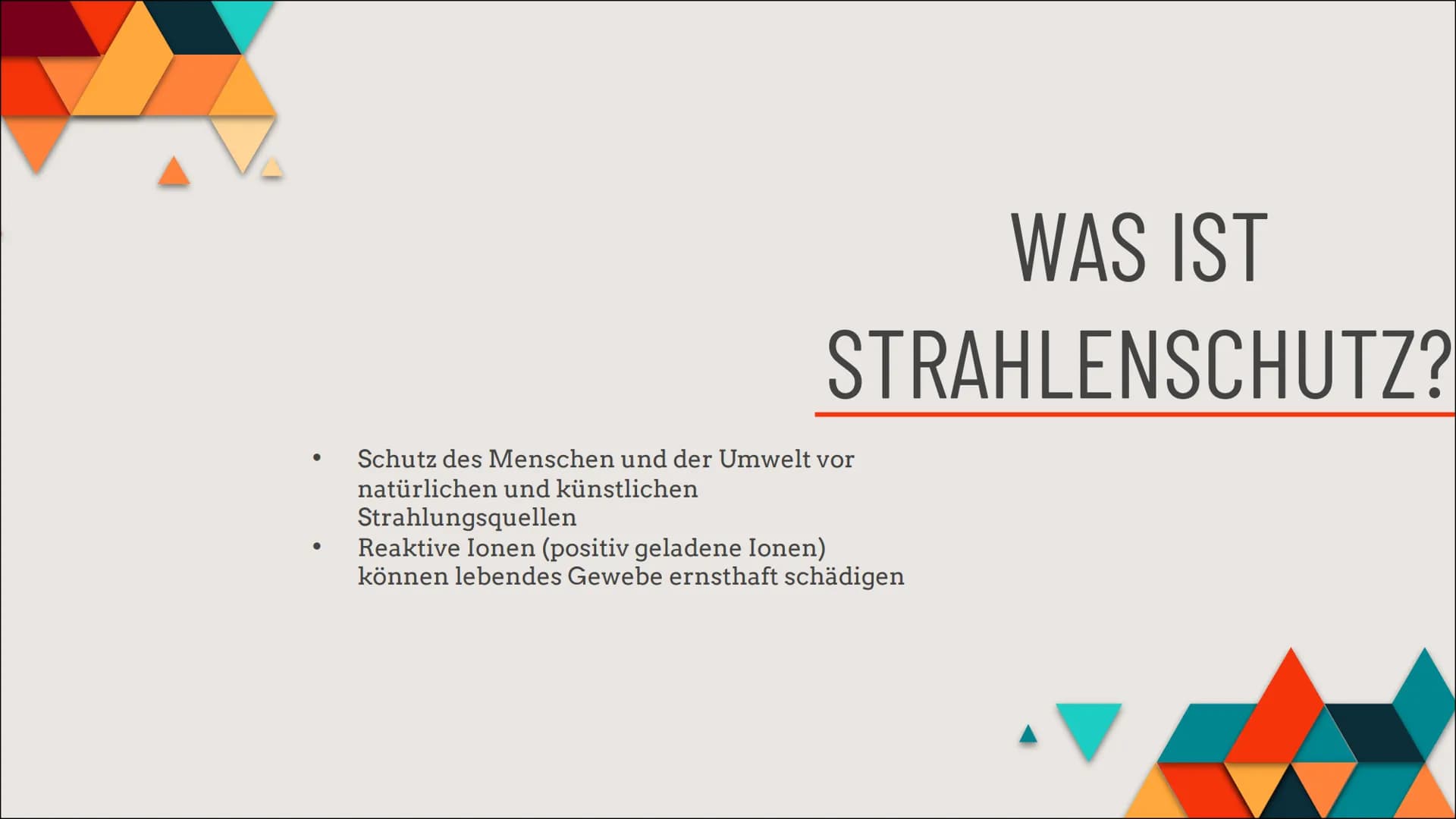 STRAHLEN-
SCHUTZ
A 01
02
03
GLIEDERUNG
WAS IST STRAHLENSCHUTZ?
WIESO IST STRAHLENSCHUTZ WICHTIG?
3 GEBOTE DES STRAHLENSCHUTZES
04 STRAHLENAR