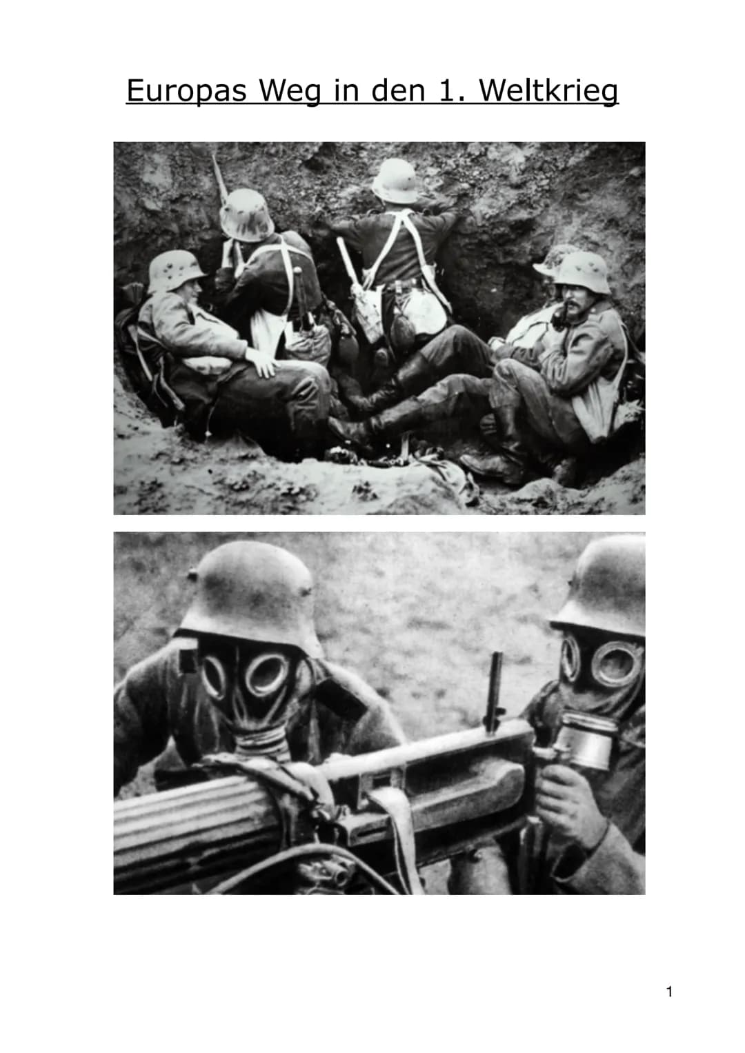 Europas Weg in den 1. Weltkrieg
1 Inhaltsverzeichnis
1. Kriegsursachen
2. Kriegsausbruch und Kriegsverlauf
3. Das Ende der Monarchie
4. Die 