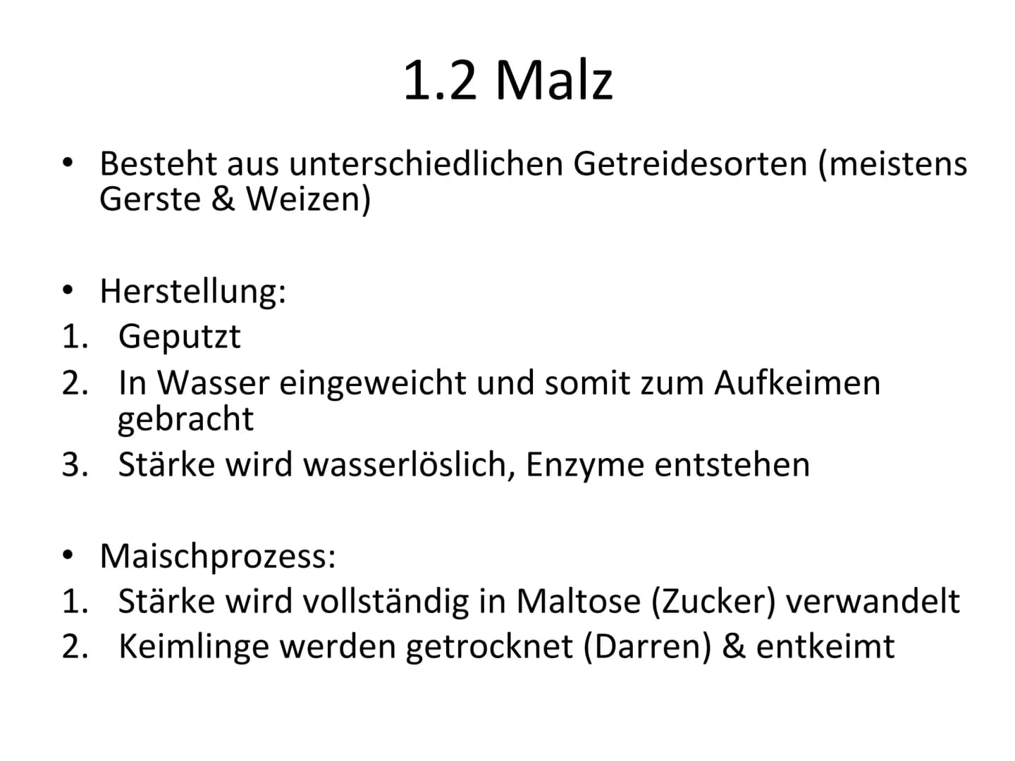 GFS - Herstellung von Bier Gliederung
Rohstoffe
Brauvorgang
Gärungsprozess
Versuch: alkoholische Gärung
Alkoholfreies Bier 1. Rohstoffe
Wass