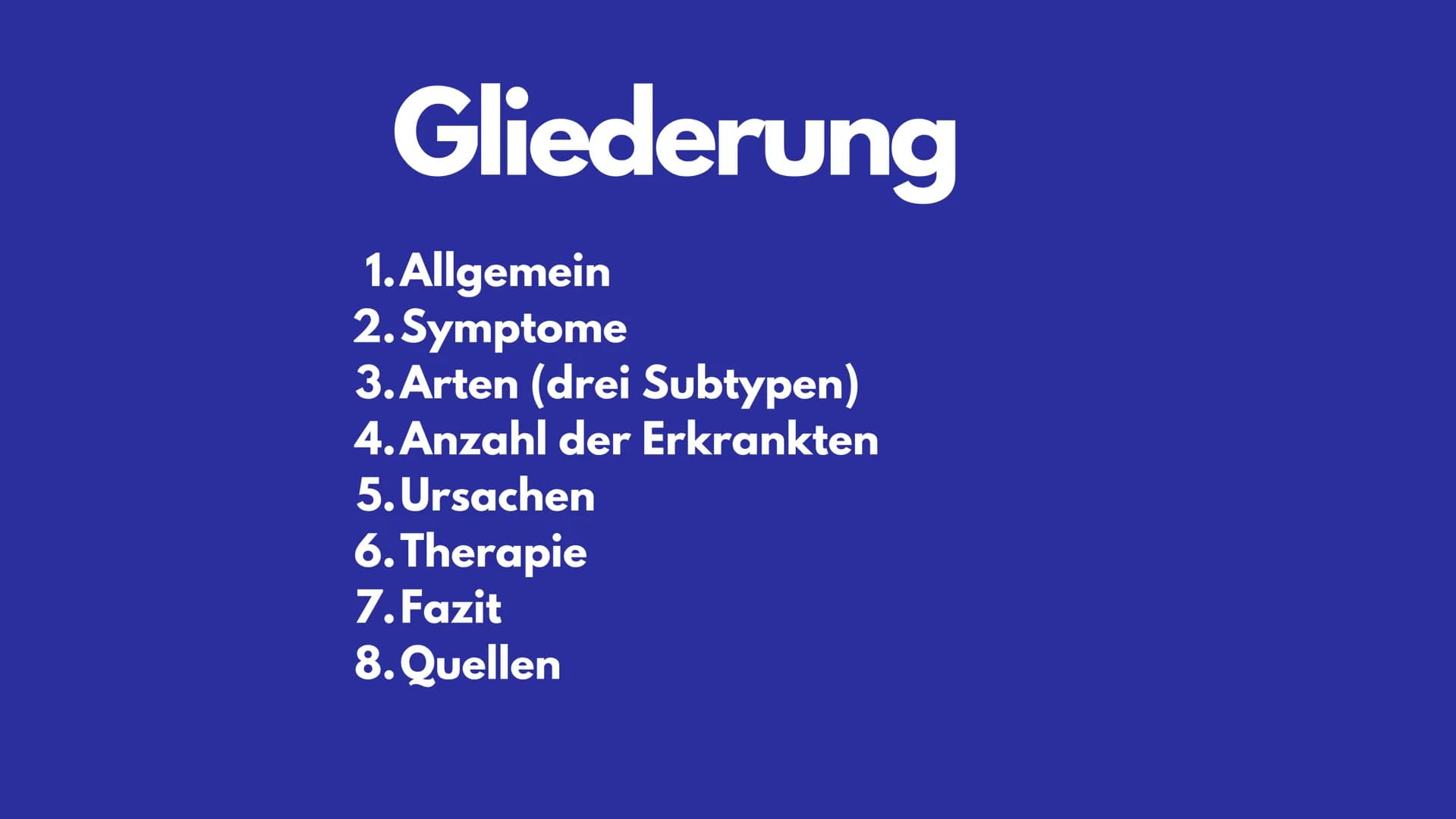 Schizophrenie
EINE HEILBARE ERKRANKUNG? Gliederung
1. Allgemein
2. Symptome
3. Arten (drei Subtypen)
4. Anzahl der Erkrankten
5. Ursachen
6.