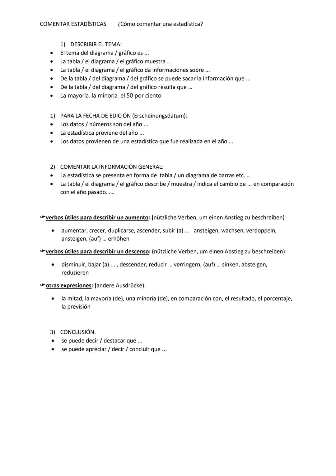 COMENTAR ESTADÍSTICAS
●
●
●
●
1) PARA LA FECHA DE EDICIÓN (Erscheinungsdatum):
Los datos / números son del año ...
La estadística proviene d